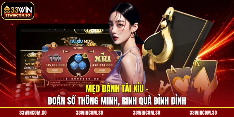 Mẹo Đánh Tài Xỉu - Đoán Số Thông Minh, Rinh Quà Đỉnh Đỉnh 1 Mẹo Đánh Tài Xỉu - Đoán Số Thông Minh, Rinh Quà Đỉnh Đỉnh