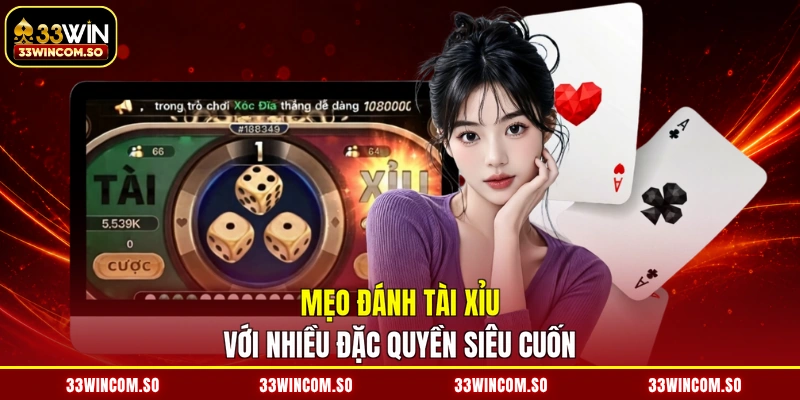 Mẹo Đánh Tài Xỉu - Đoán Số Thông Minh, Rinh Quà Đỉnh Đỉnh 2 Mẹo đánh tài xỉu với nhiều đặc quyền siêu cuốn