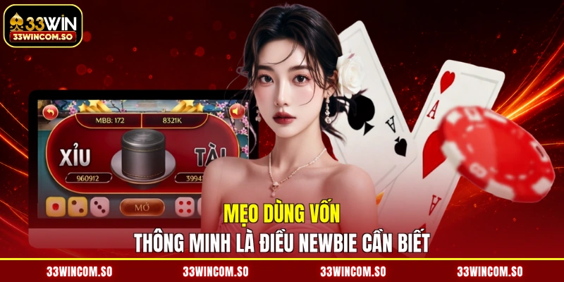 Mẹo Đánh Tài Xỉu - Đoán Số Thông Minh, Rinh Quà Đỉnh Đỉnh 4 Mẹo dùng vốn thông minh là điều newbie cần biết
