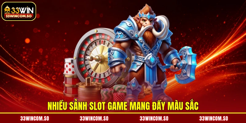 Nhiều sảnh slot game mang đầy màu sắc
