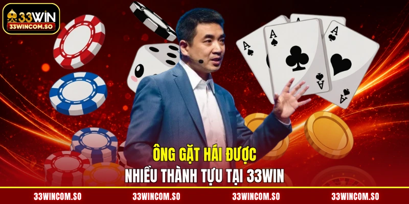CEO Lôi Quân Akaza 3 Ông gặt hái được nhiều thành tựu tại 33WIN